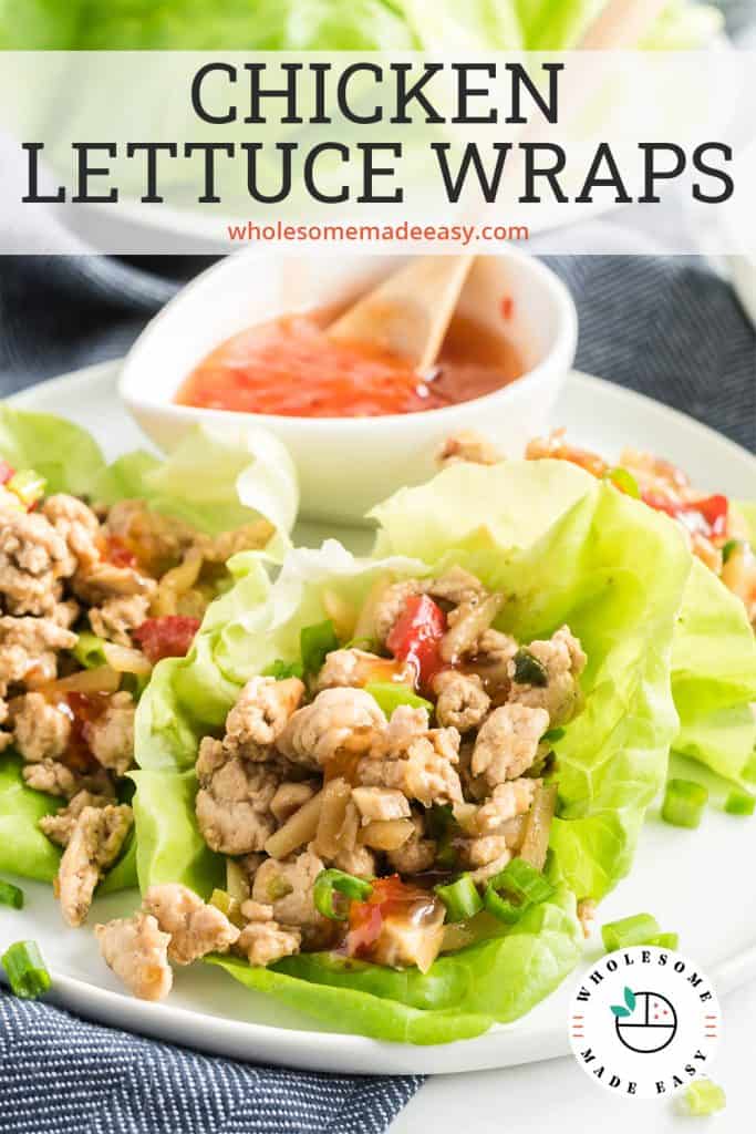 Chicken Lettuce Wraps on a white plate with text overlay.