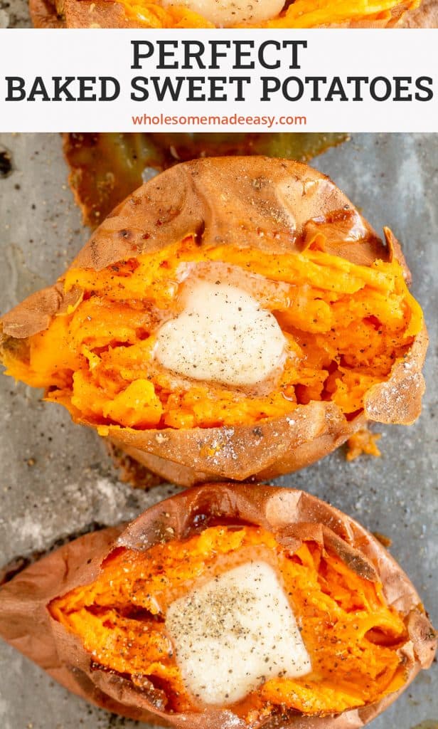 Baked sweet potatoes topped with butter with text overlay.