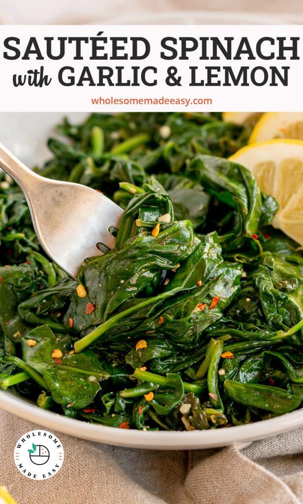 A fork presses into a bowl of Sautéed Spinach with text overlay.