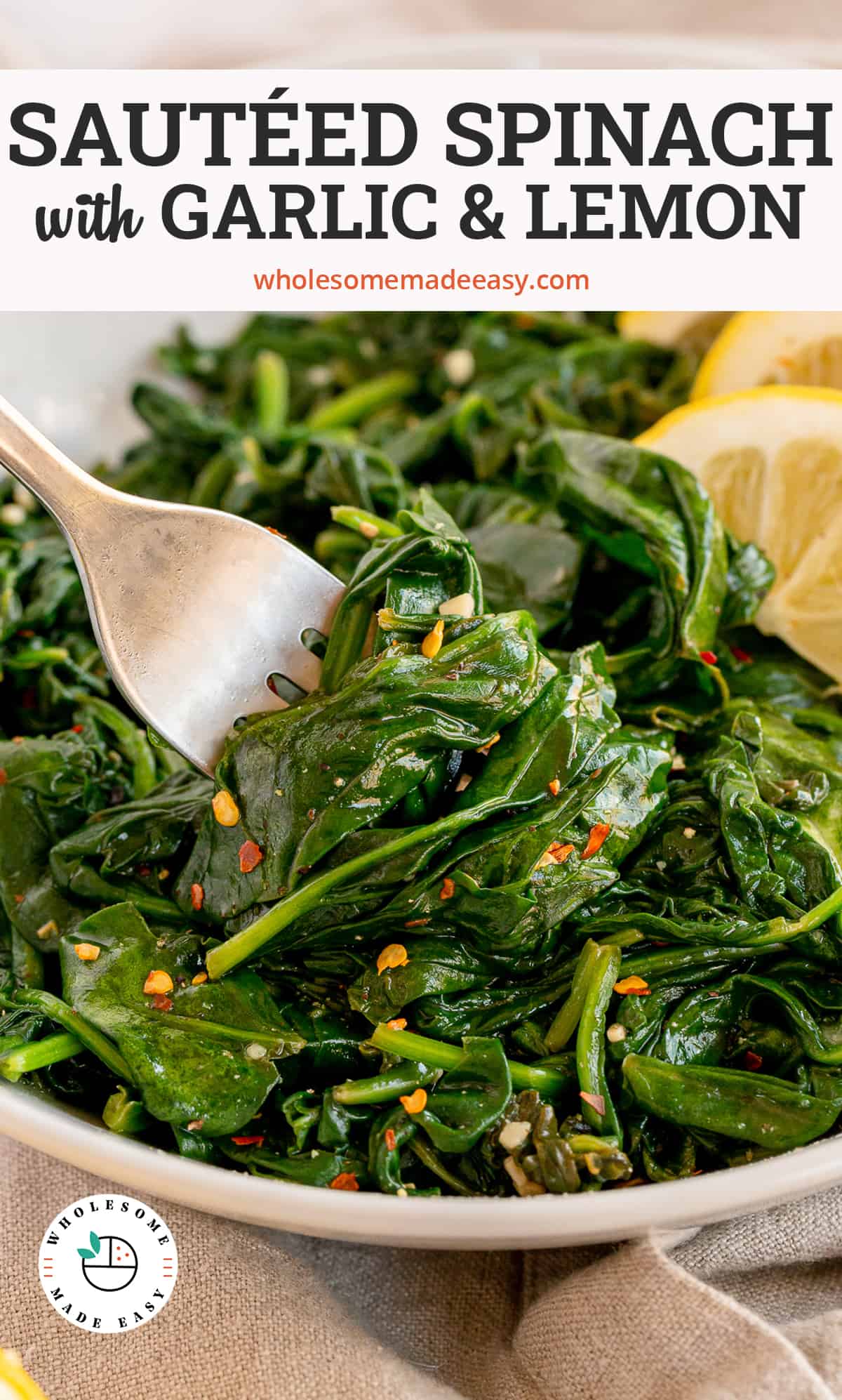 A fork digs into Sautéed Spinach with text overlay.