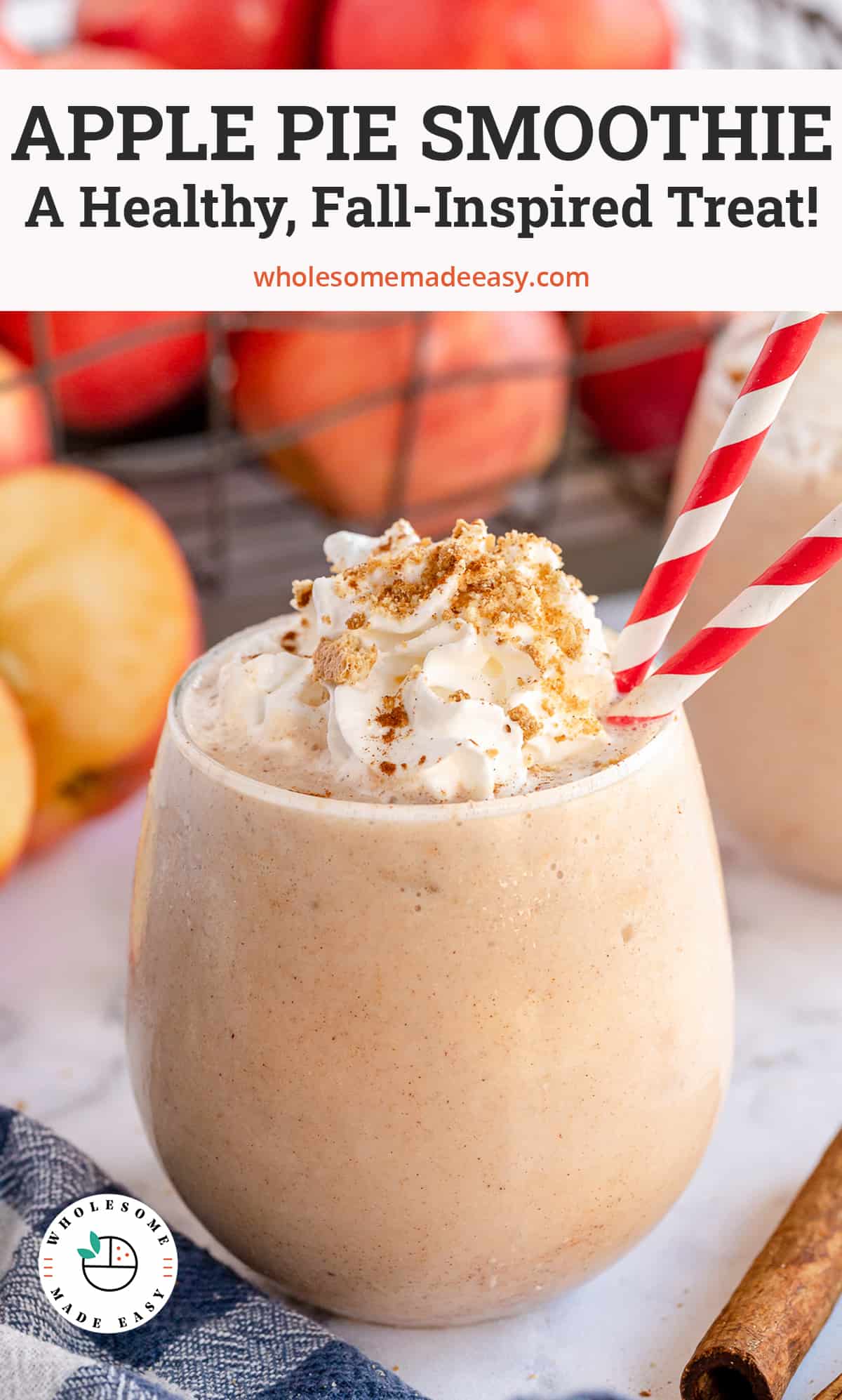 An Apple Pie Smoothie in a glass with red and white straws with overlay text.