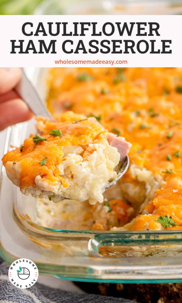 A spoon scoops Cauliflower Ham Casserole with text overlay.
