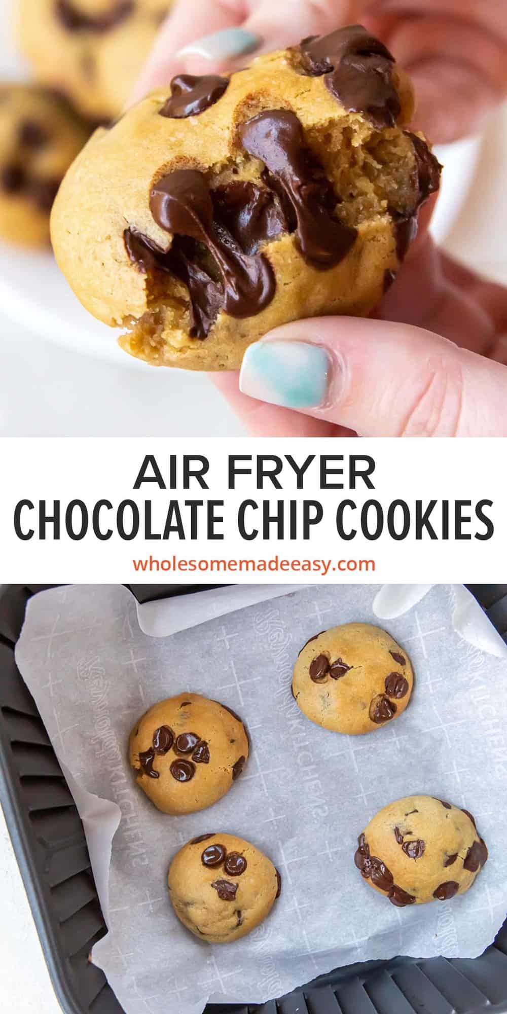 Hand breaking a chocolate chip cookie in half and cookie dough in an air fryer basket with text.