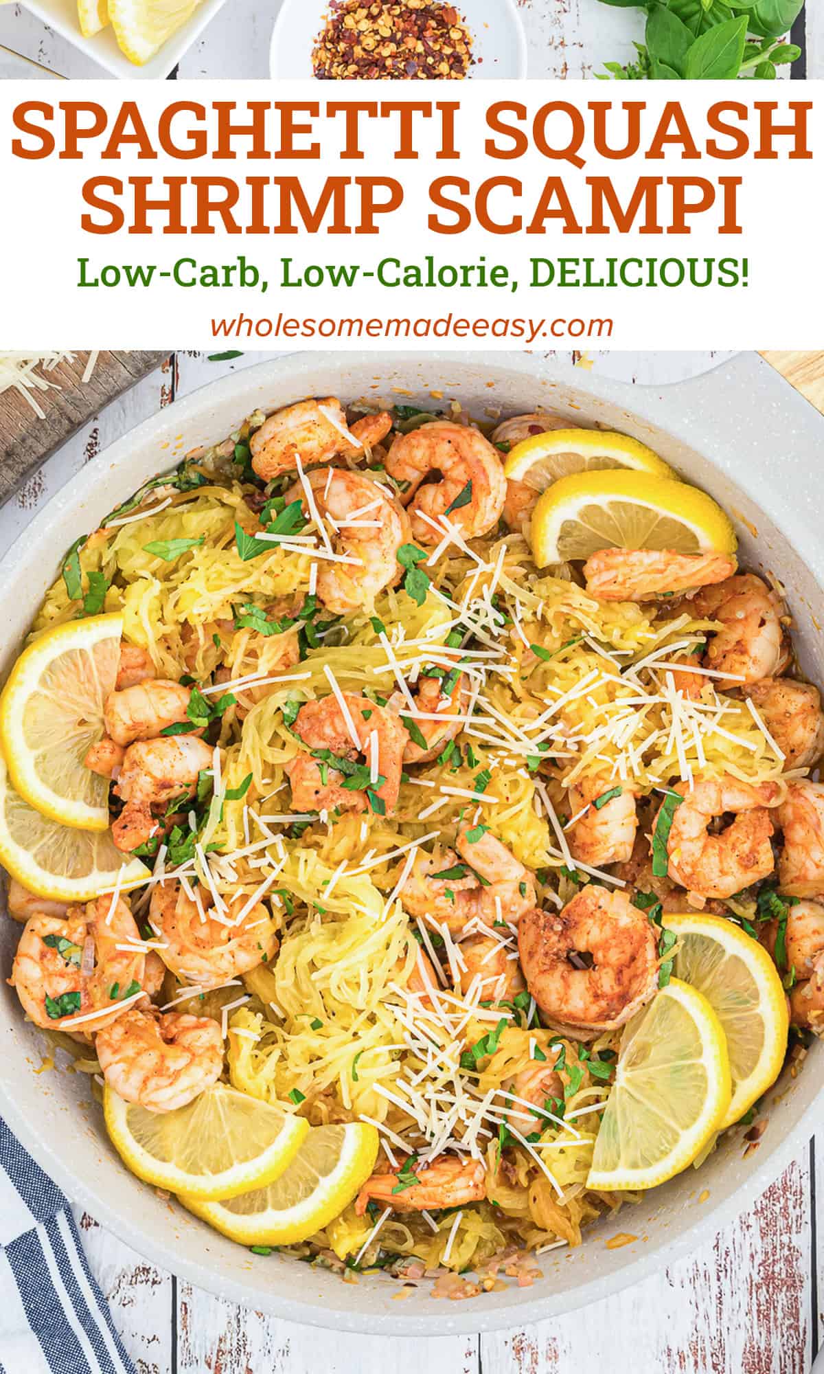 A top down shot of shrimp in a skillet with spaghetti squash, lemons, basil, and Parmesan with text.
