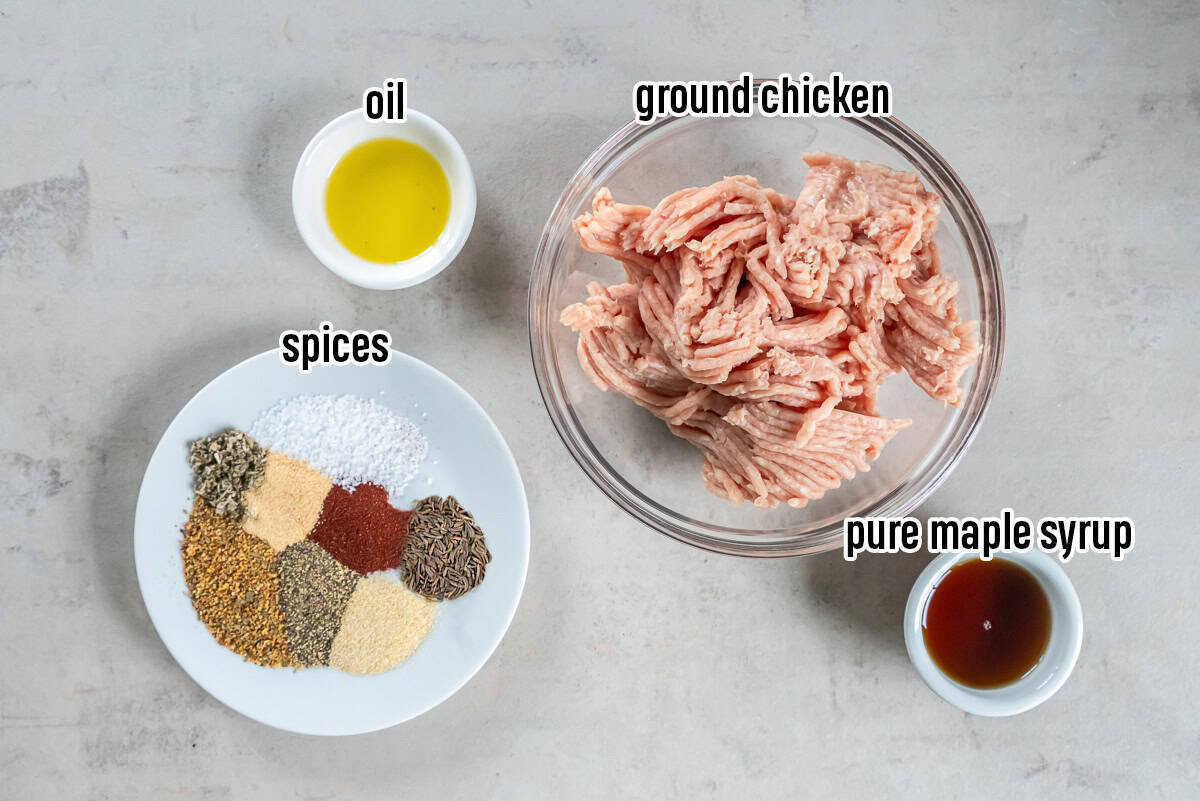 Ground chicken, oil, and maple syrup in bowls and spices on a plate with text overlay.
