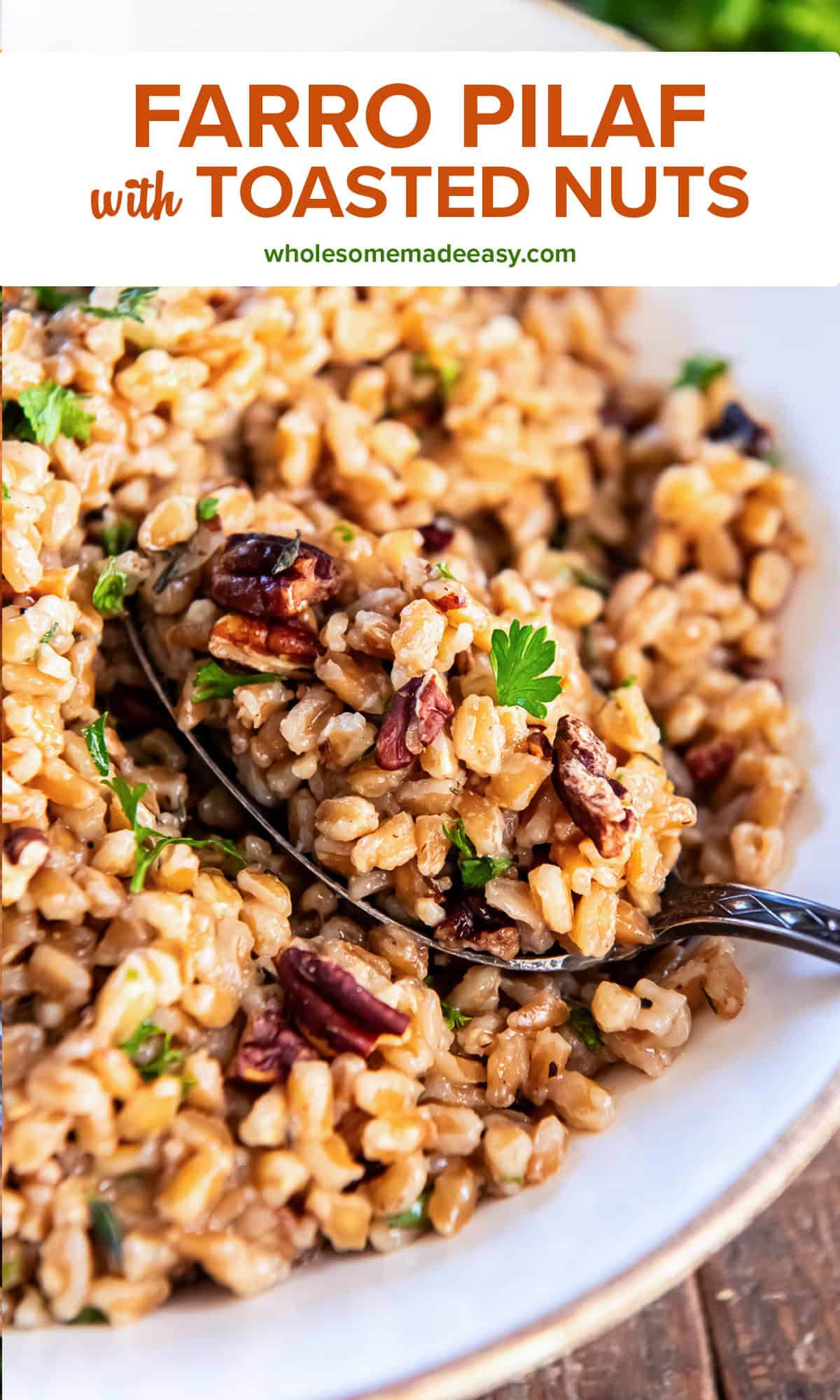 A spoon scooping farro pilaf from a white bowl with text overlay.